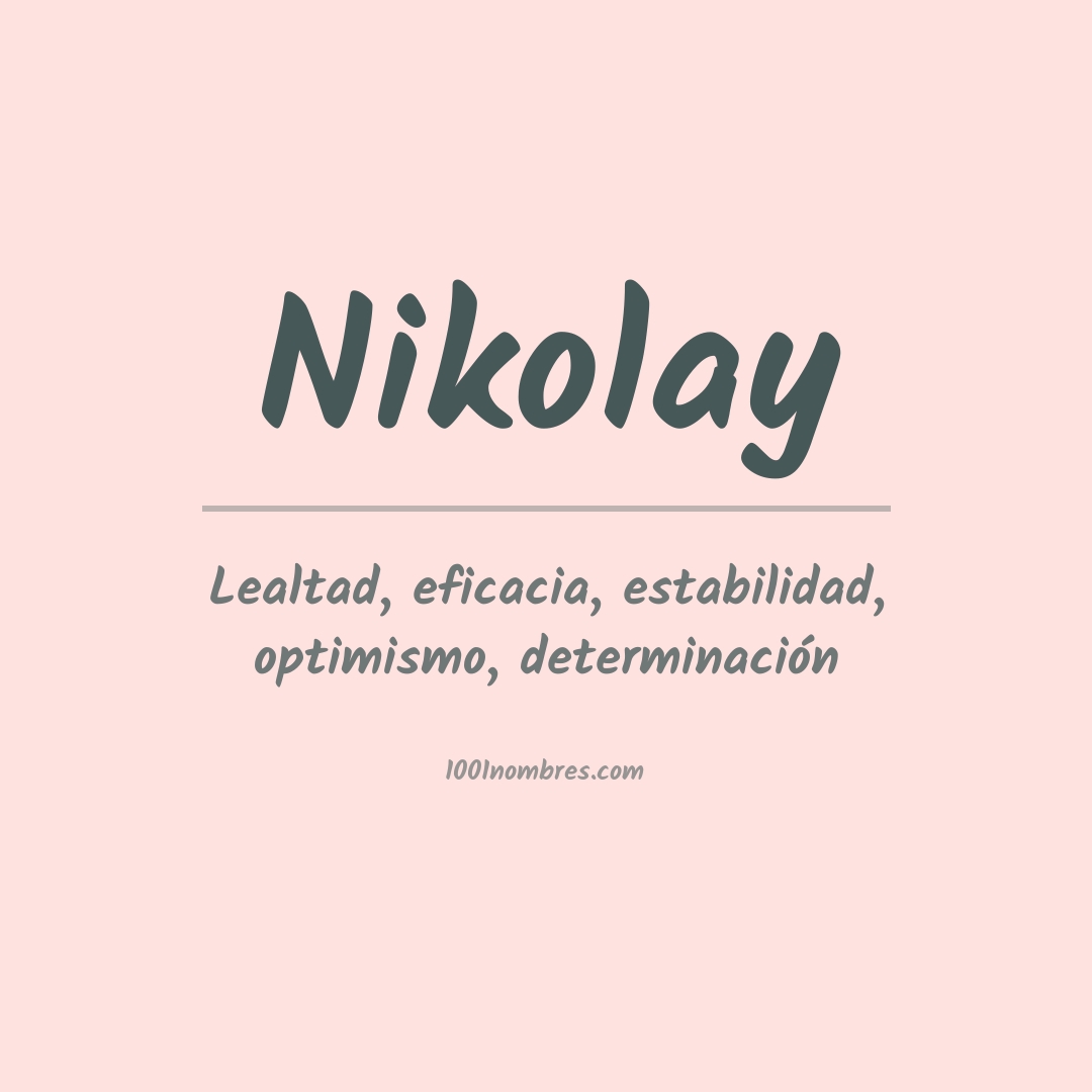 Significado del nombre Nikolay