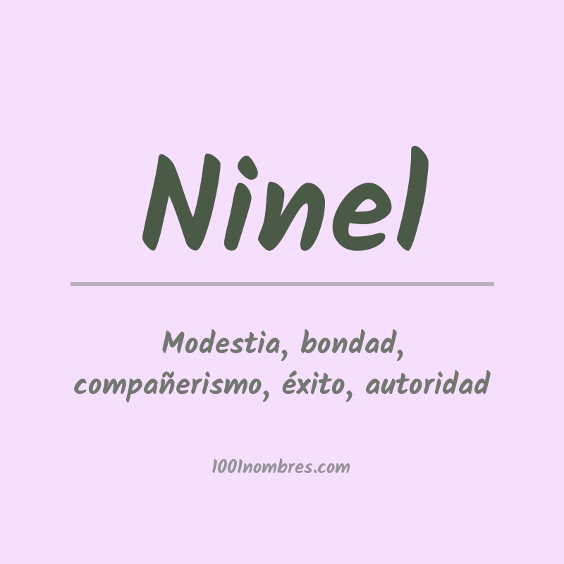 Significado del nombre Ninel Significado del nombre Ninel