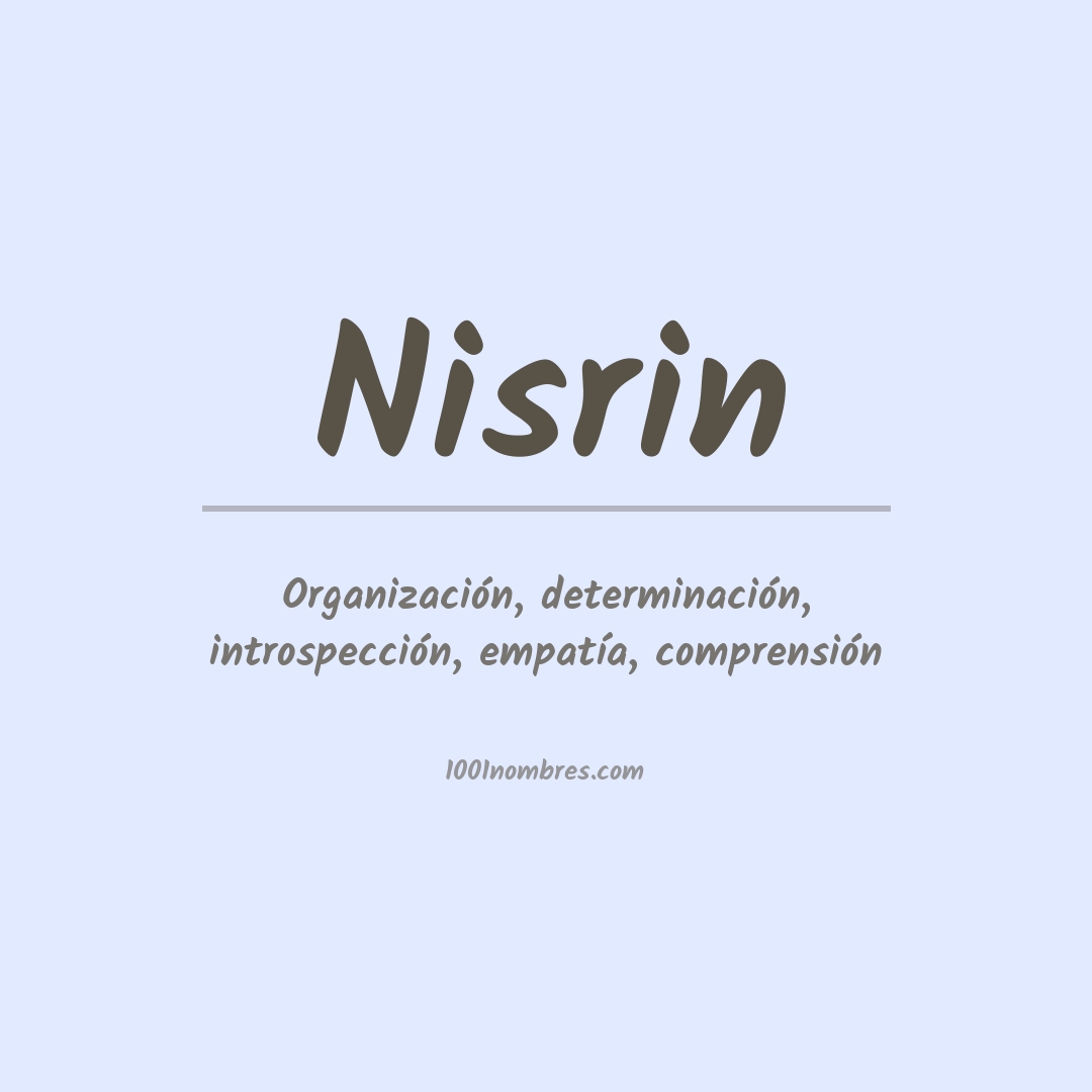 Significado del nombre Nisrin Significado del nombre Nisrin