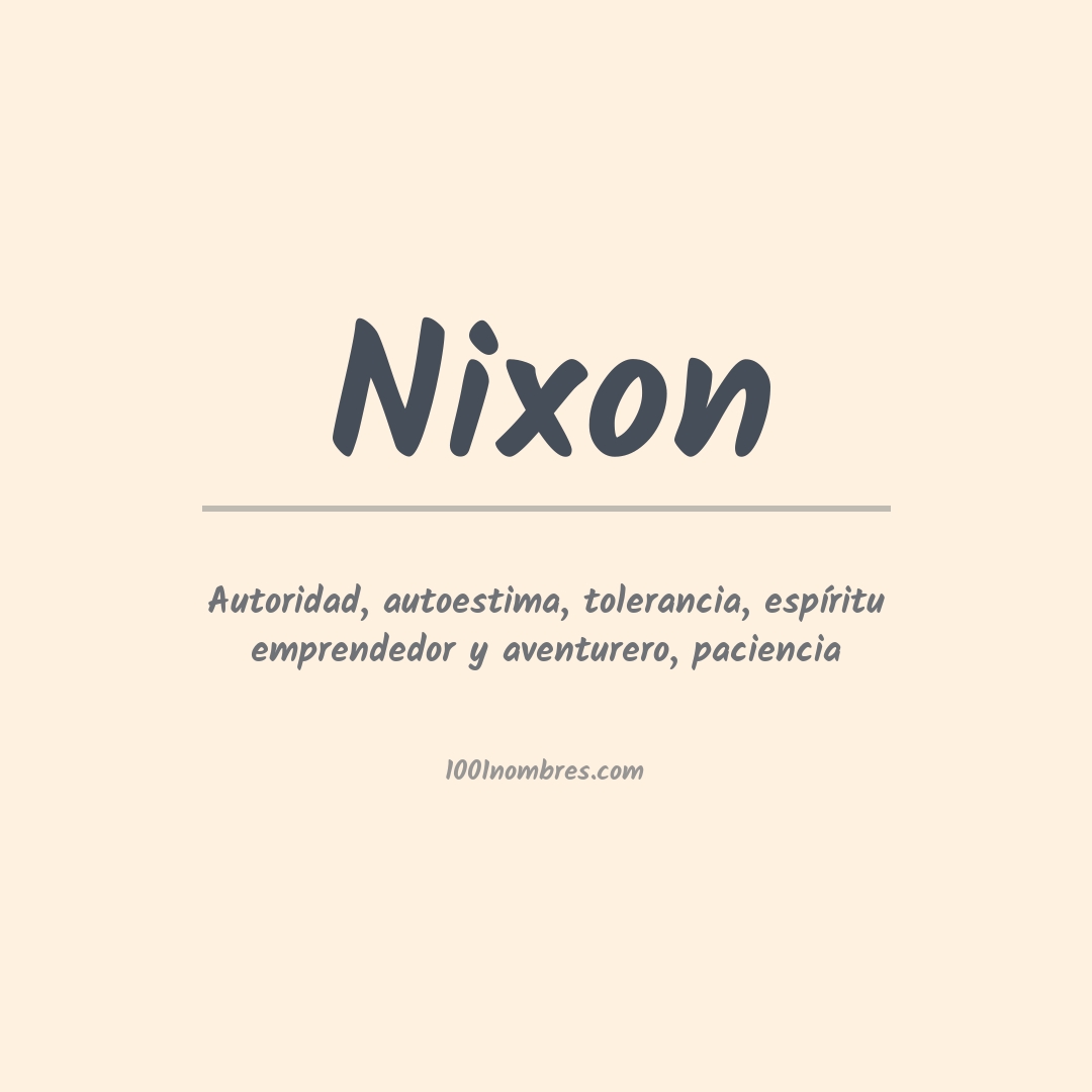 Significado del nombre Nixon