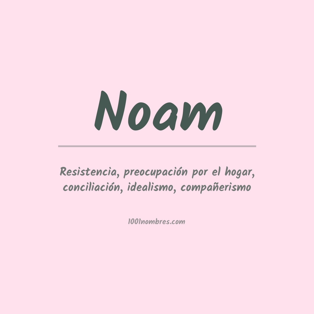 Significado del nombre Noam