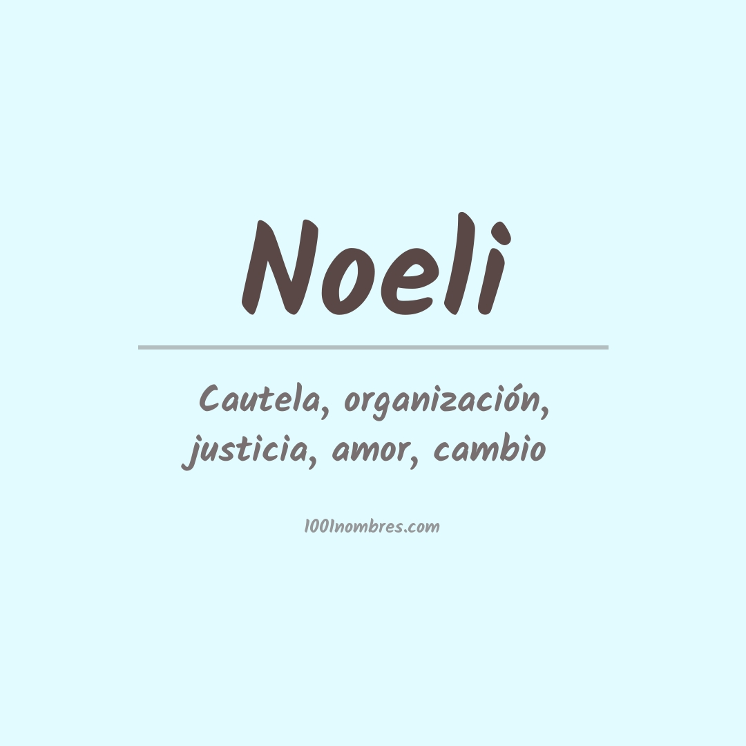 Significado del nombre Noeli