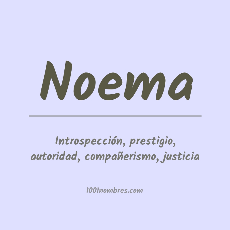 Significado del nombre Noema Significado del nombre Noema
