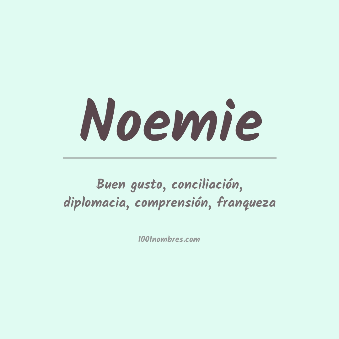 Significado del nombre Noemie