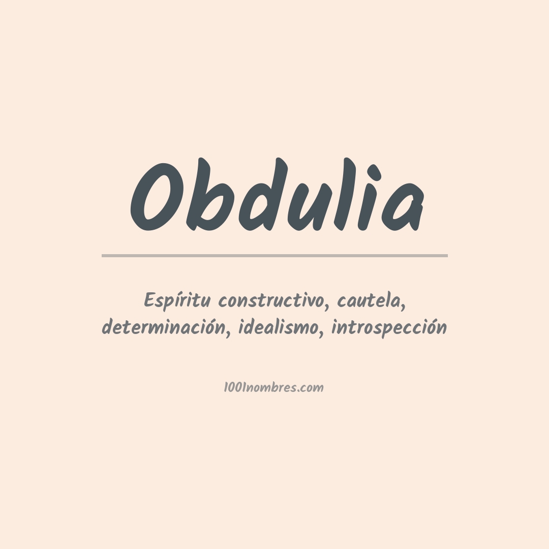 Significado del nombre Obdulia