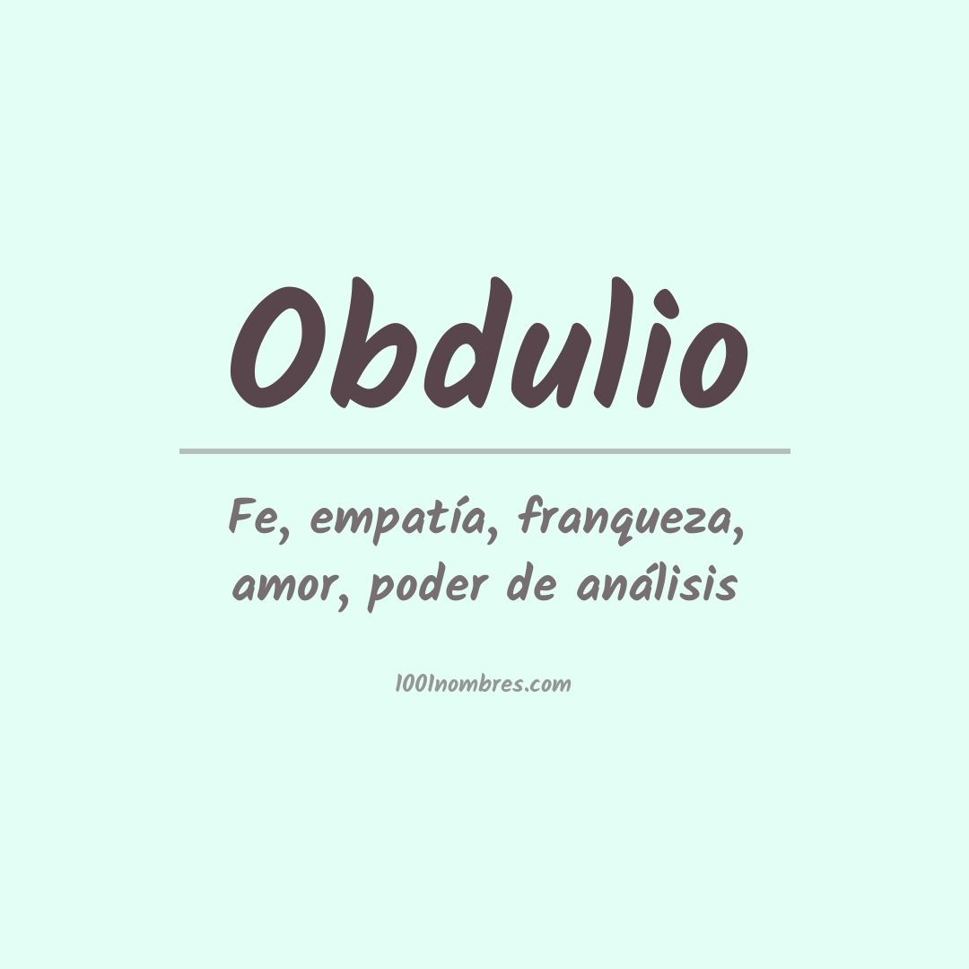 Significado del nombre Obdulio