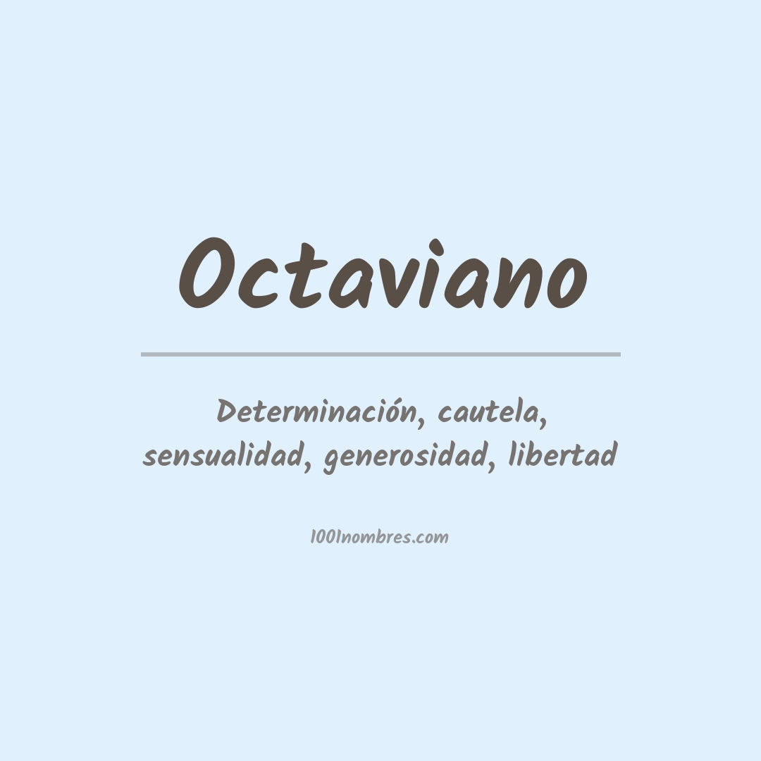 Significado del nombre Octaviano Significado del nombre Octaviano