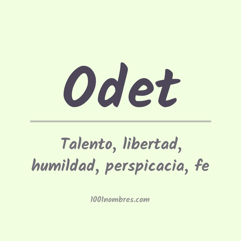 Significado del nombre Odet Significado del nombre Odet