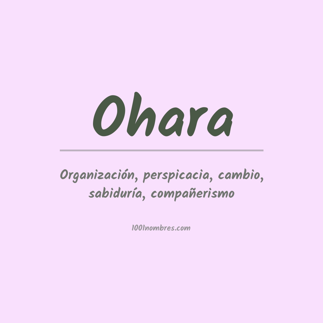 Significado del nombre Ohara