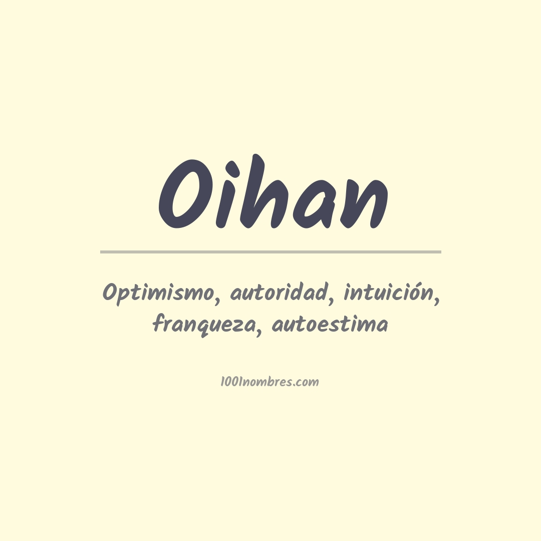 Significado del nombre Oihan