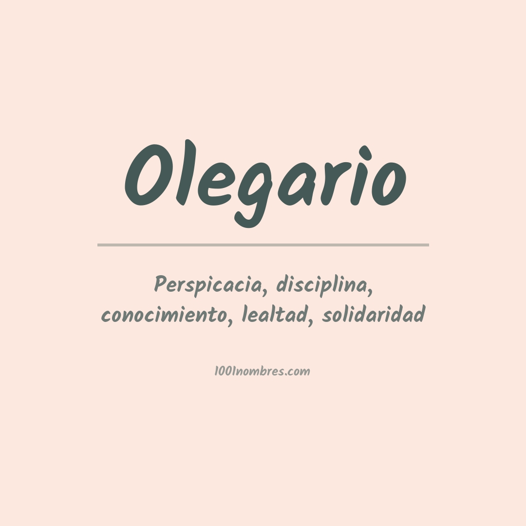 Significado del nombre Olegario