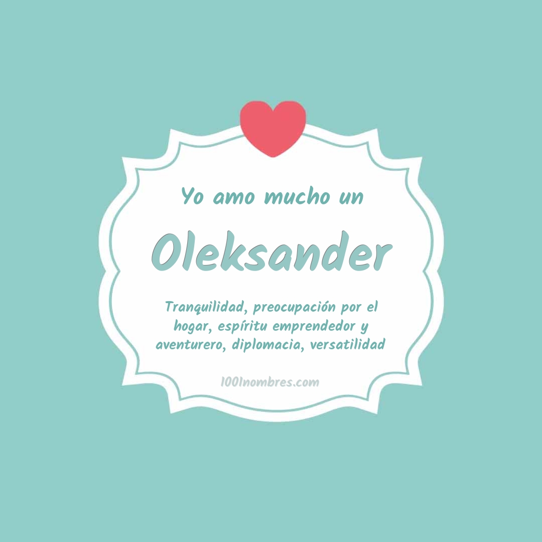 Yo amo mucho Oleksander