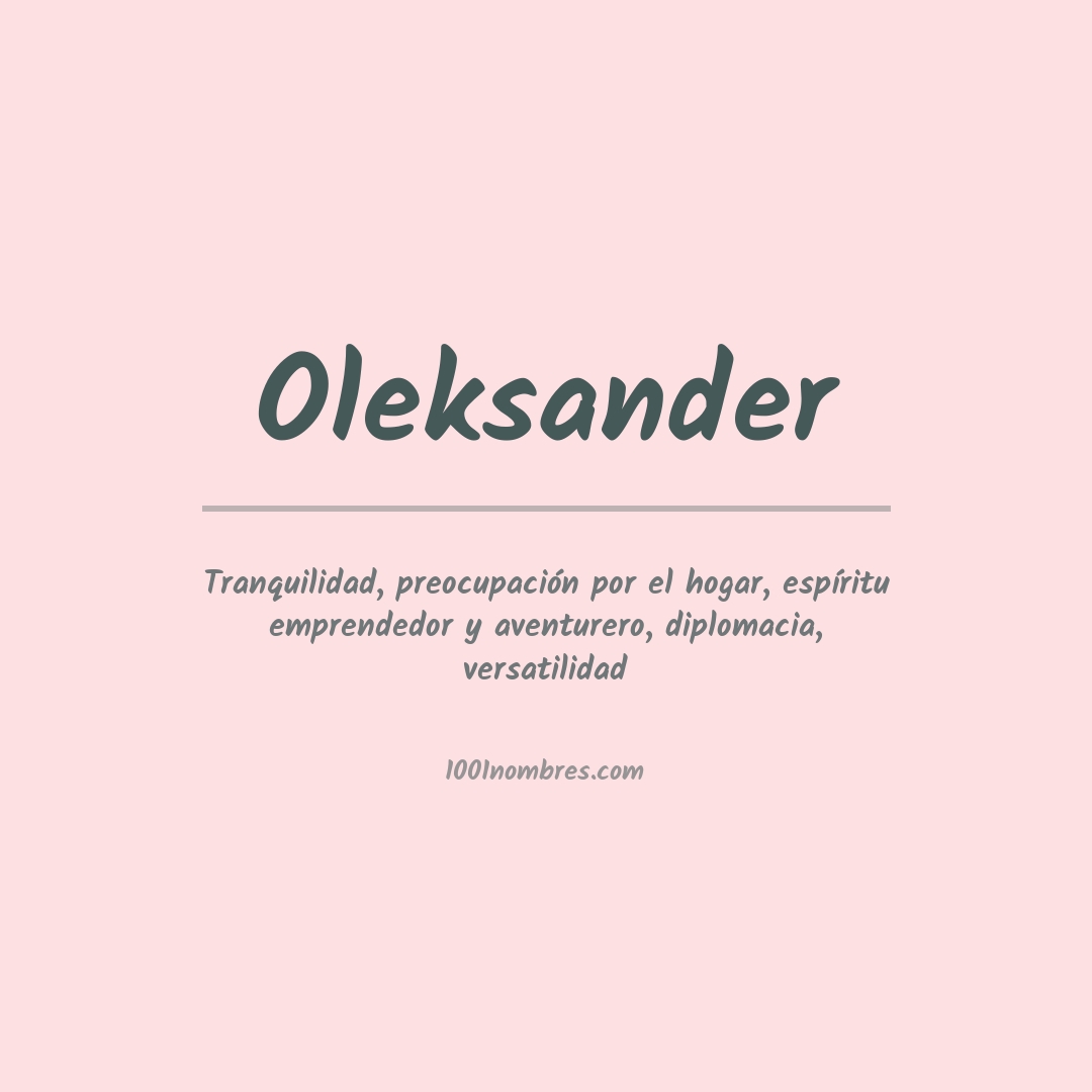 Significado del nombre Oleksander