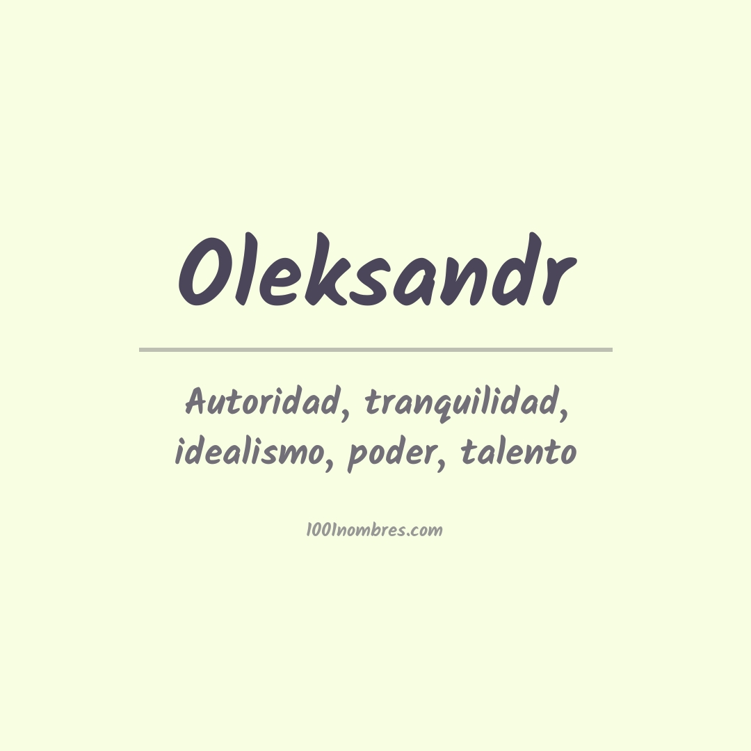 Significado del nombre Oleksandr