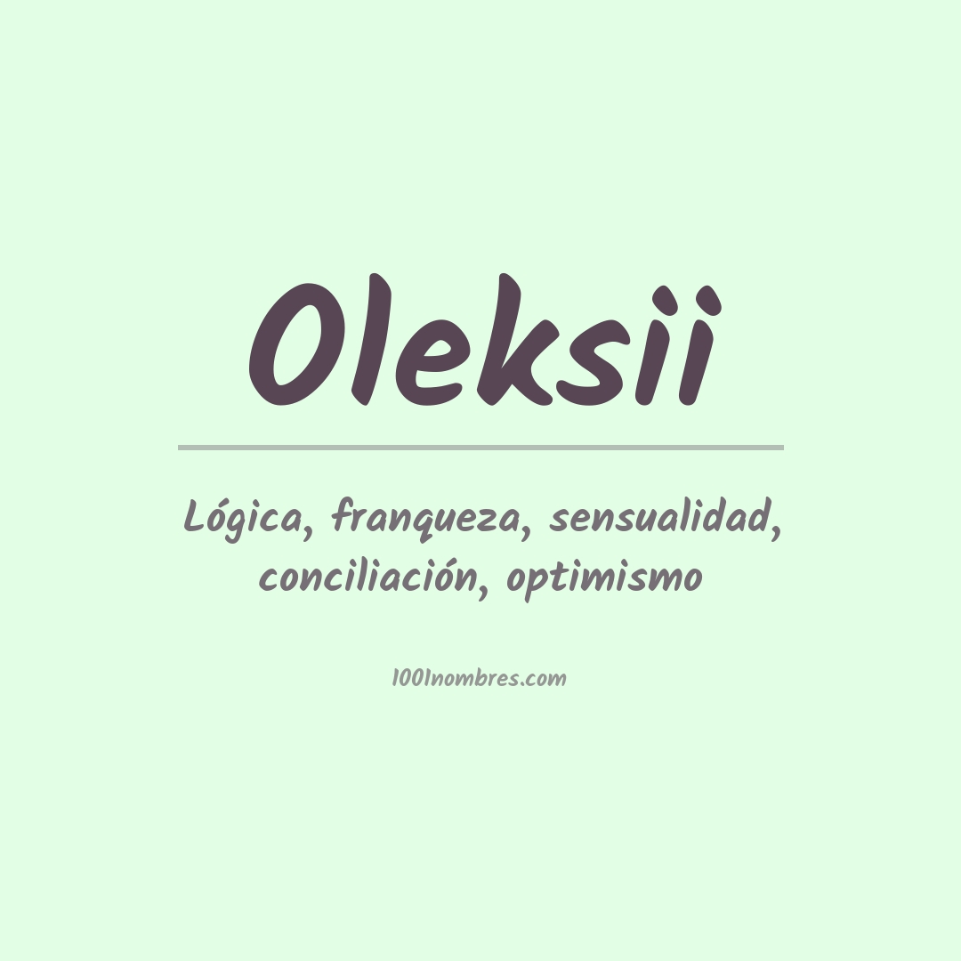 Significado del nombre Oleksii Significado del nombre Oleksii