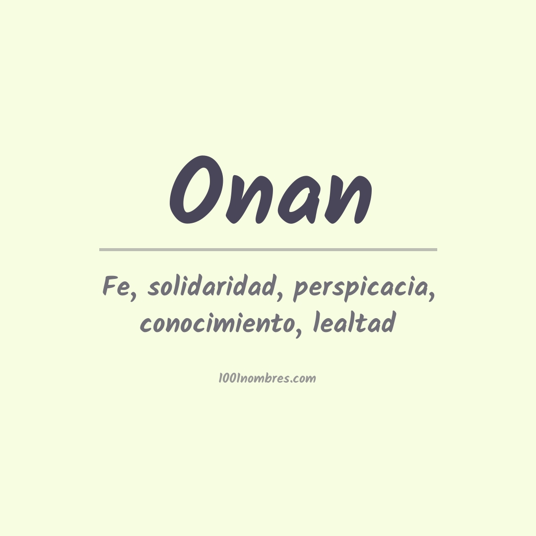 Significado del nombre Onan