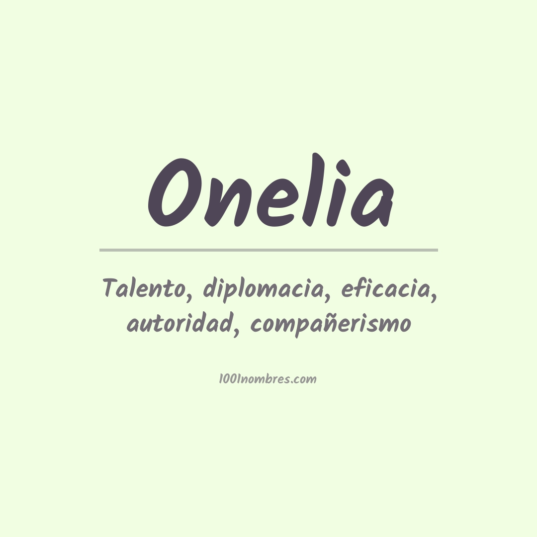Significado del nombre Onelia