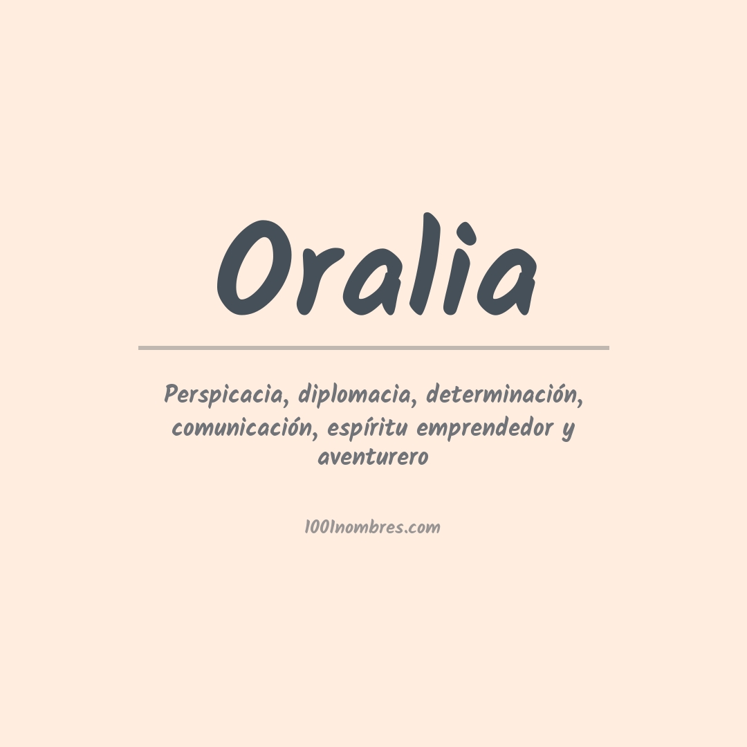 Significado del nombre Oralia