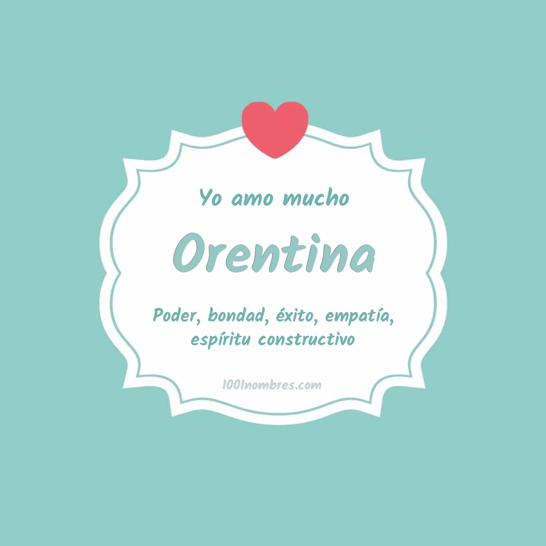 Yo amo mucho Orentina