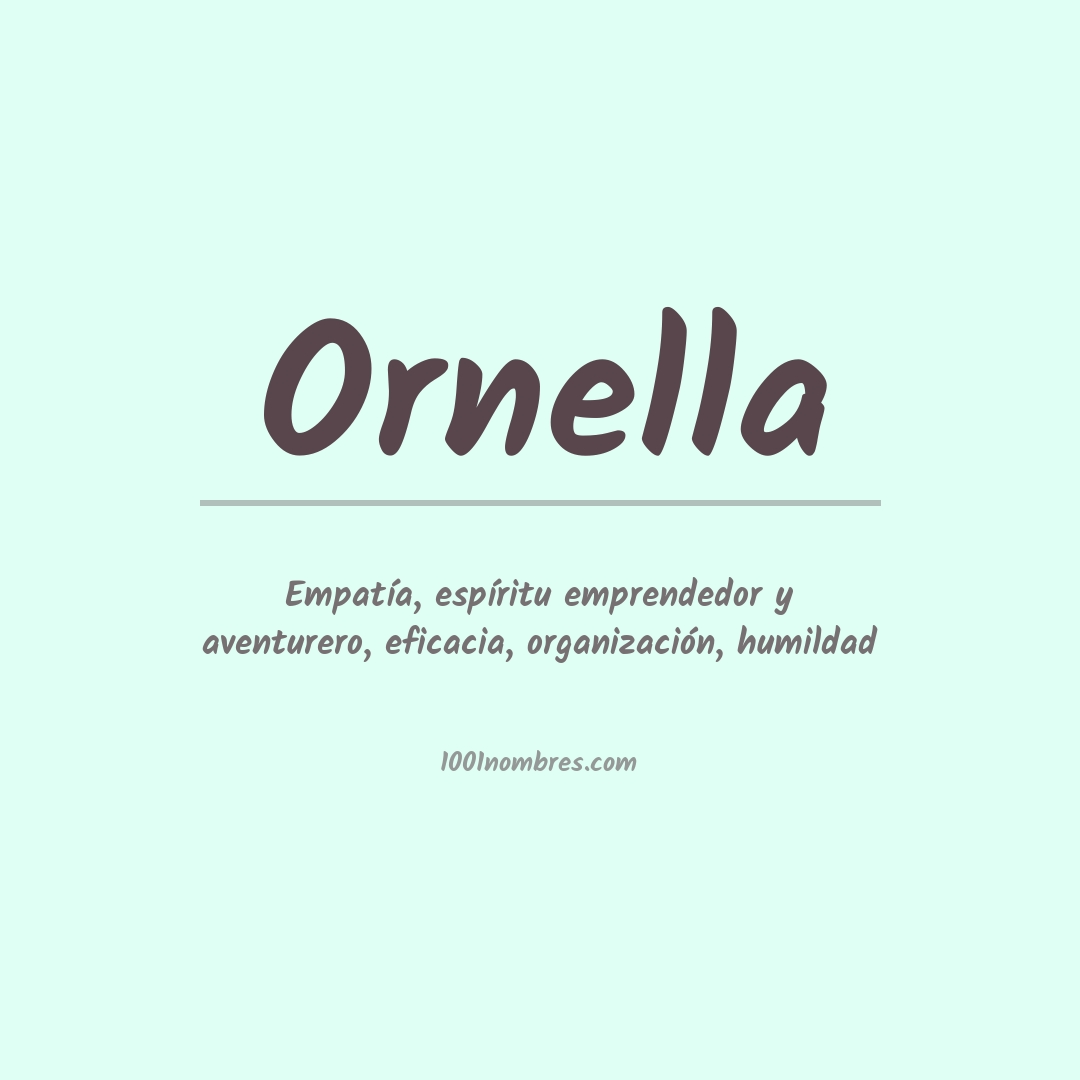 Significado del nombre Ornella