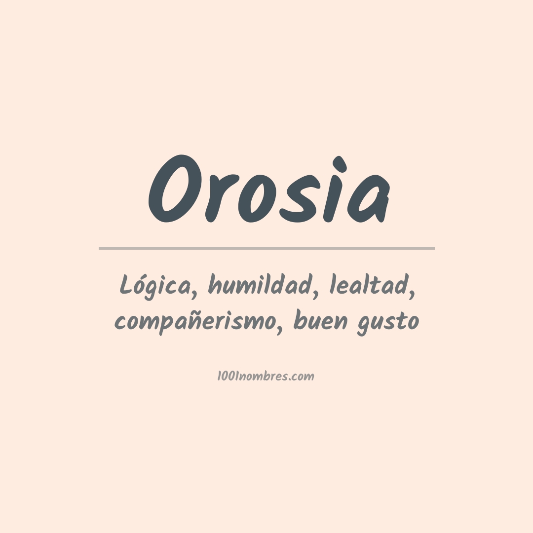 Significado del nombre Orosia