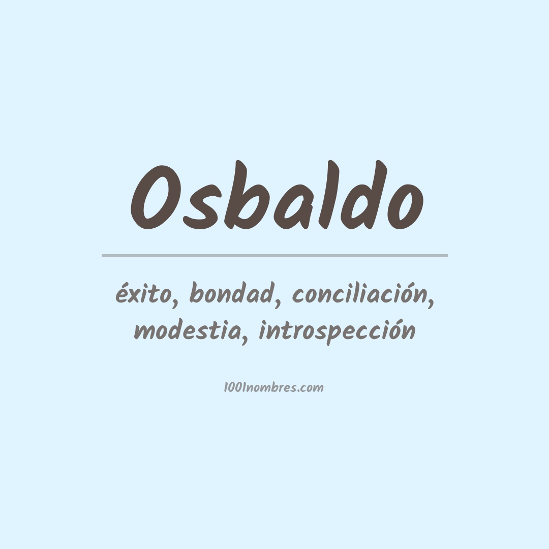 Significado del nombre Osbaldo