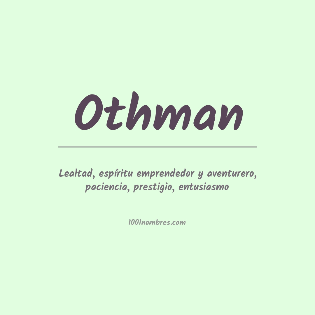 Significado del nombre Othman