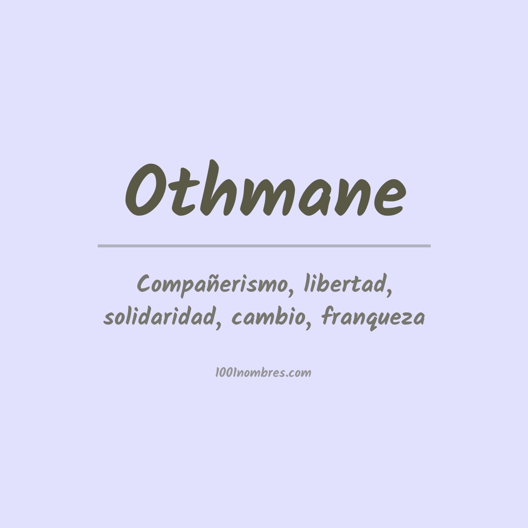 Significado del nombre Othmane