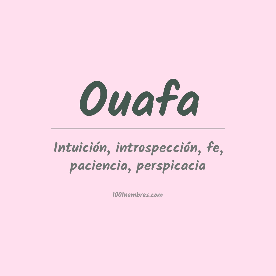 Significado del nombre Ouafa