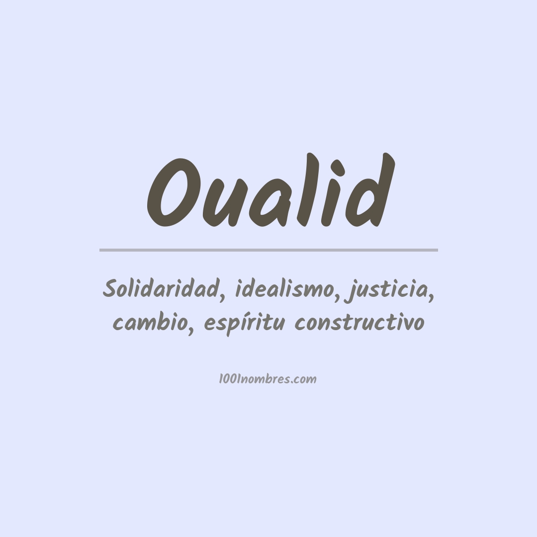 Significado del nombre Oualid