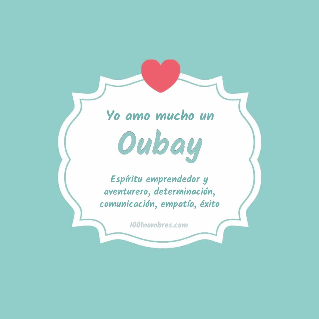 Yo amo mucho Oubay