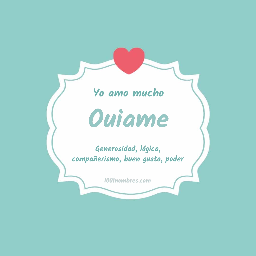 Yo amo mucho Ouiame
