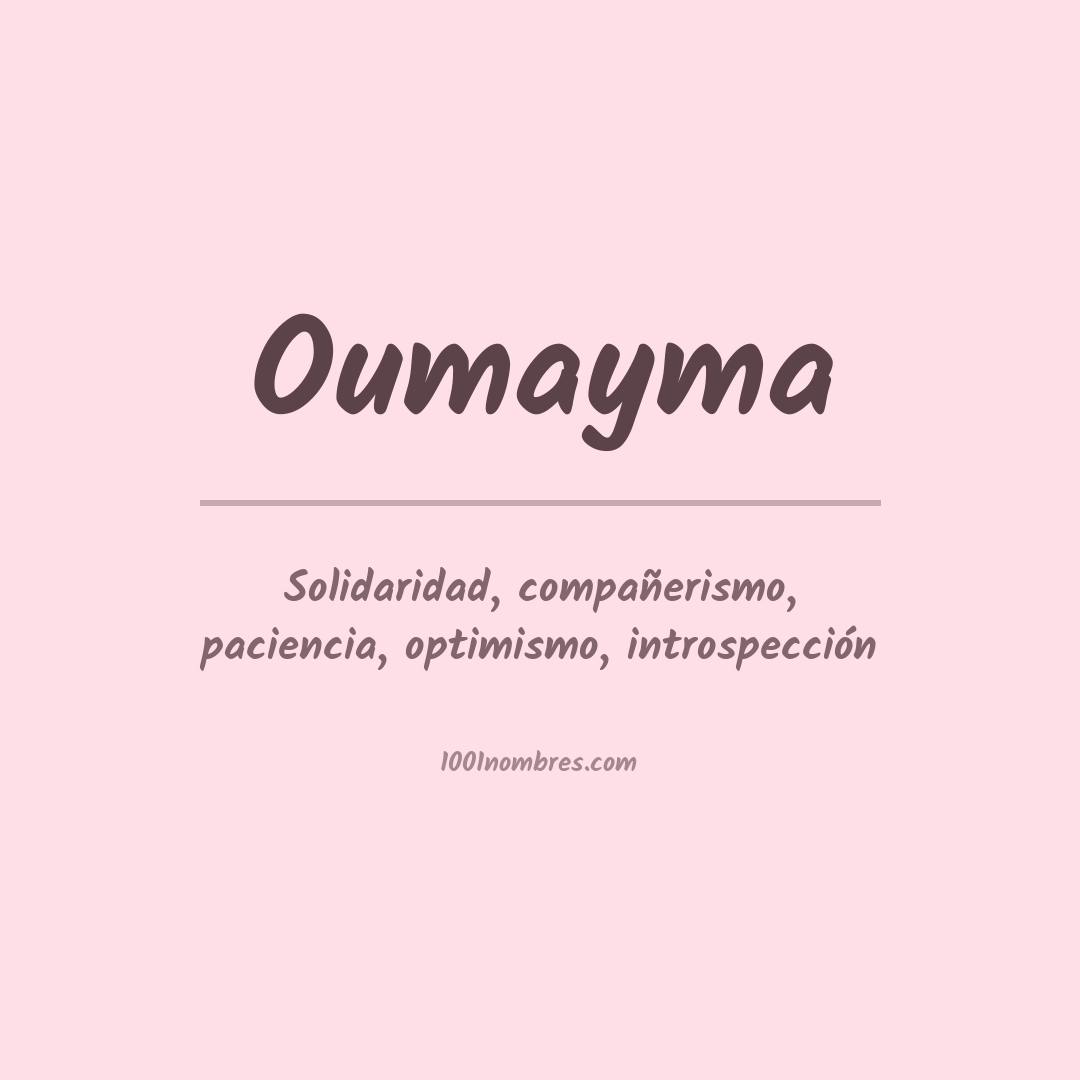 Significado del nombre Oumayma Significado del nombre Oumayma