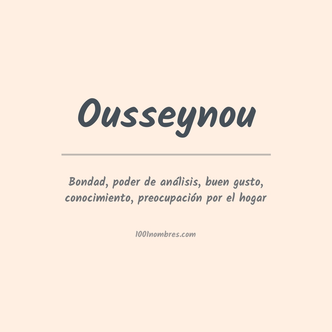 Significado del nombre Ousseynou Significado del nombre Ousseynou