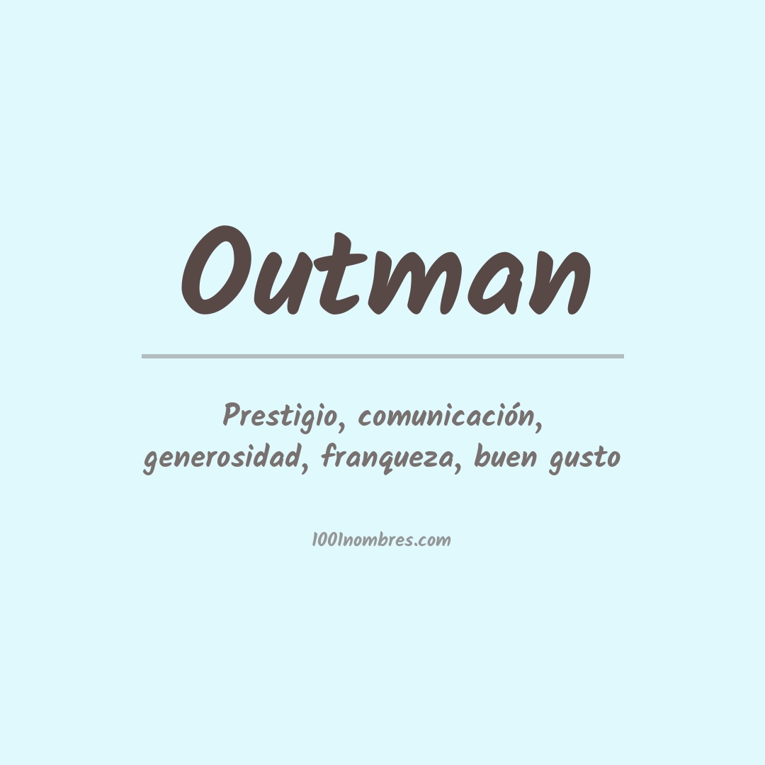 Significado del nombre Outman