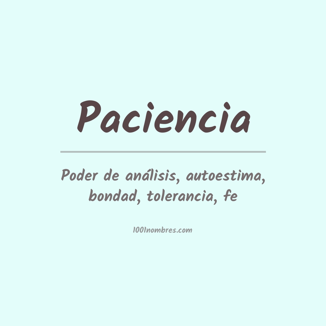 Significado del nombre Paciencia