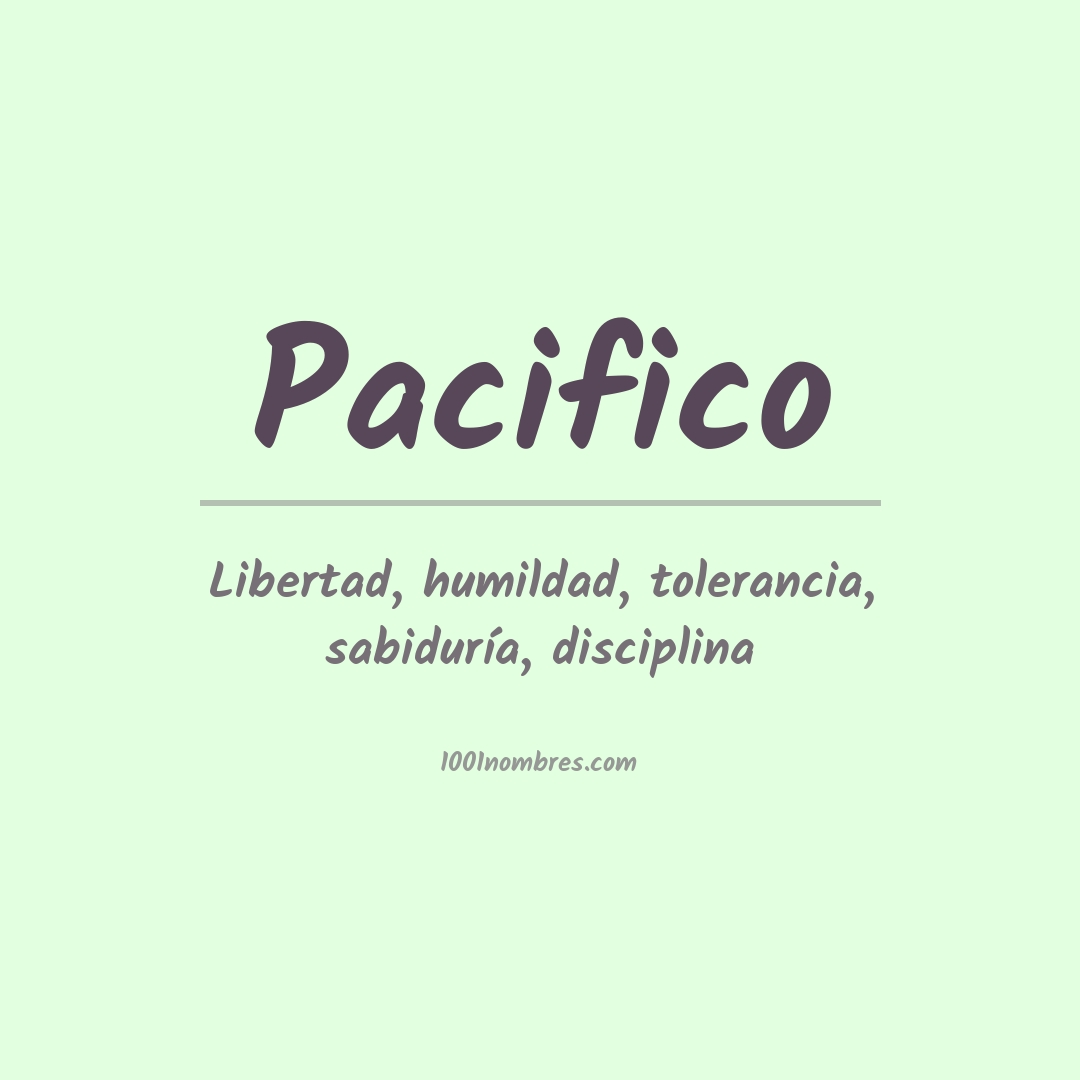 Significado del nombre Pacifico