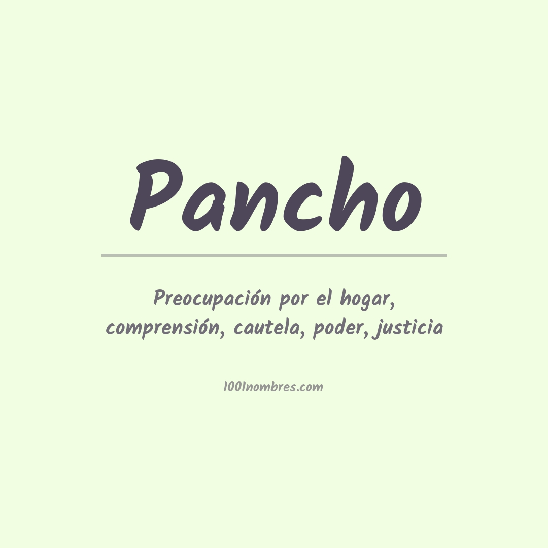Significado del nombre Pancho