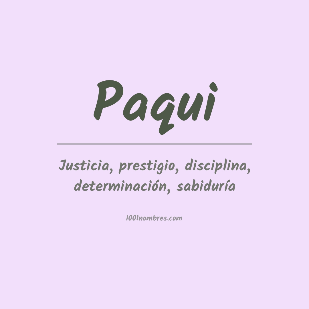 Significado del nombre Paqui