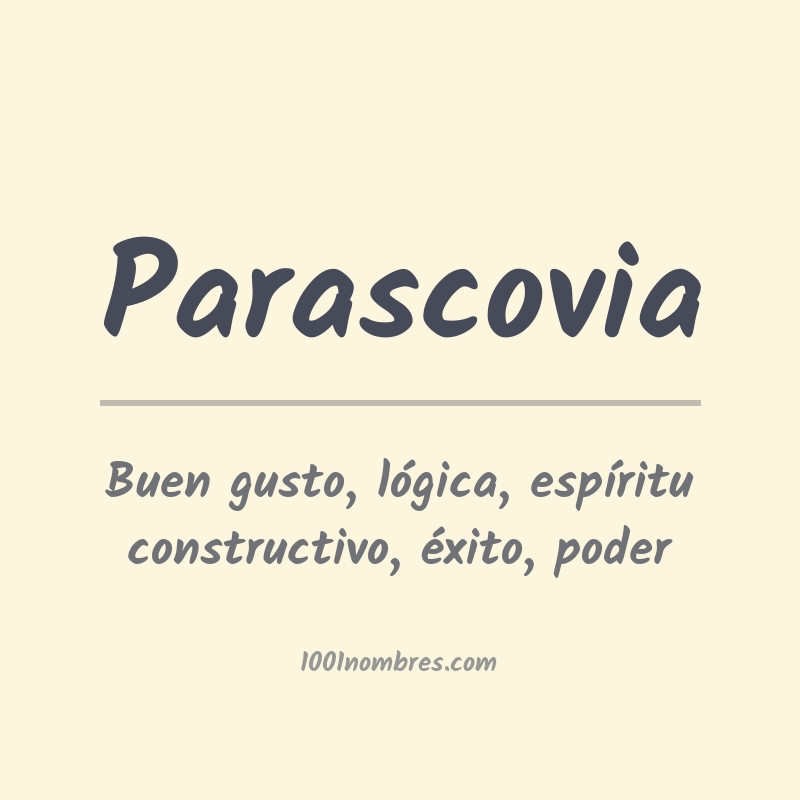 Significado del nombre Parascovia Significado del nombre Parascovia