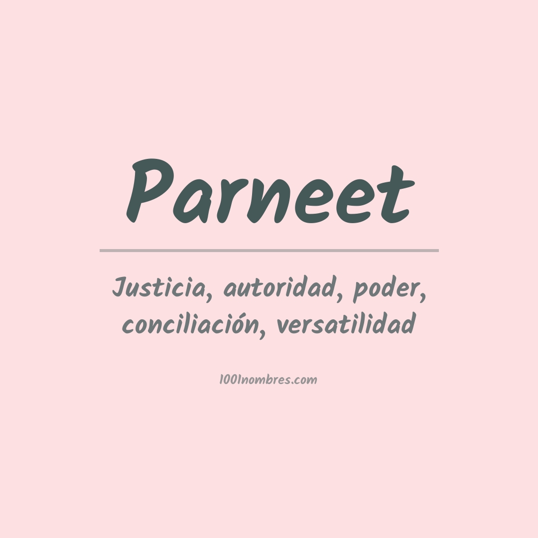 Significado del nombre Parneet