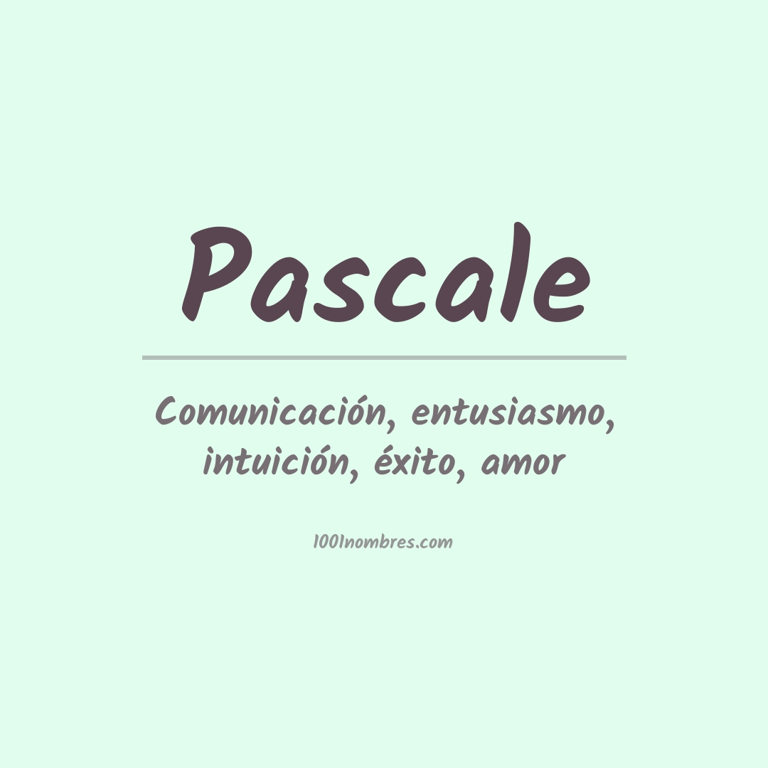 Significado del nombre Pascale