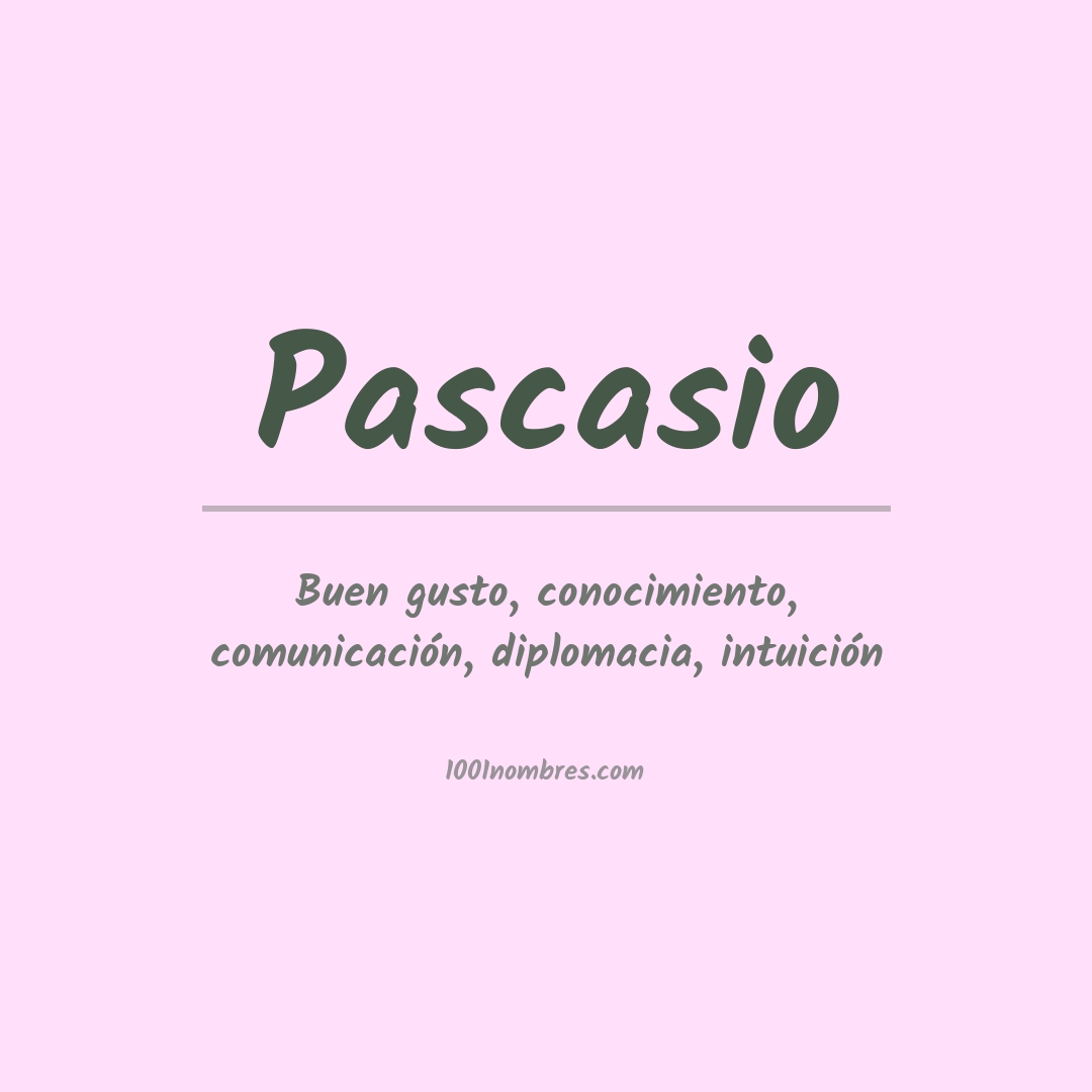 Significado del nombre Pascasio