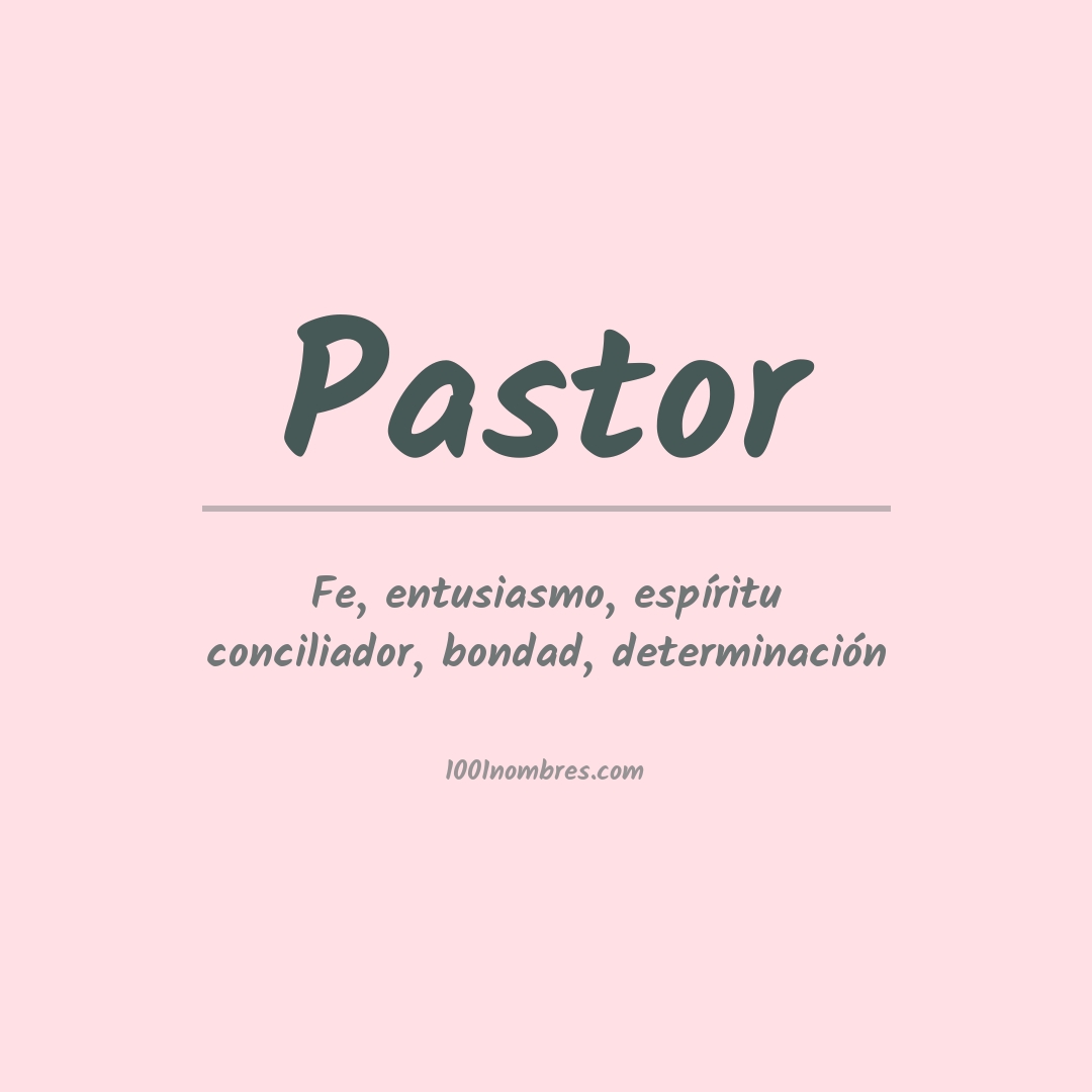 Significado del nombre Pastor