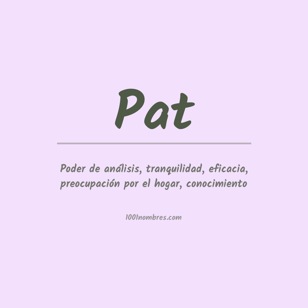 Significado del nombre Pat