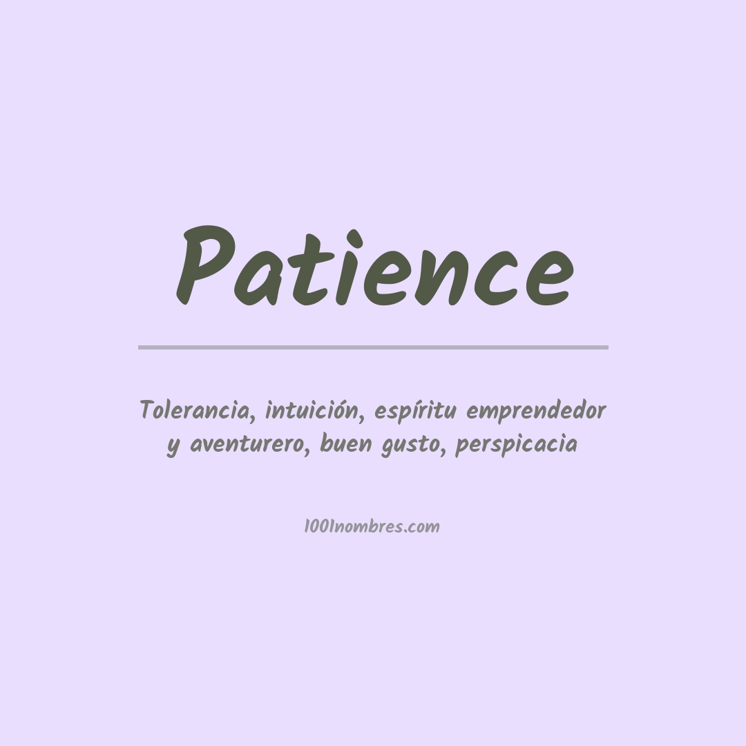 Significado del nombre Patience