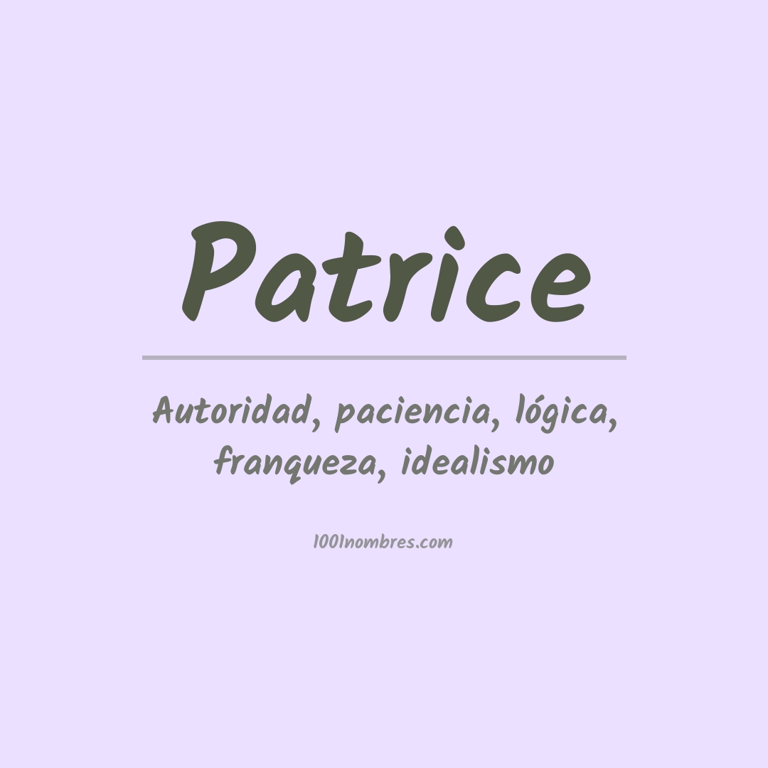 Significado del nombre Patrice