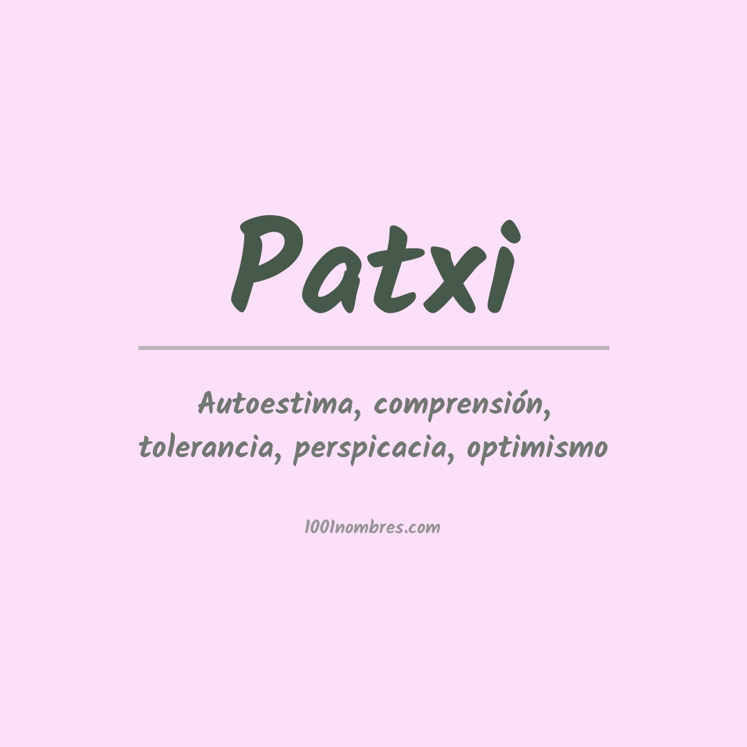 Significado del nombre Patxi