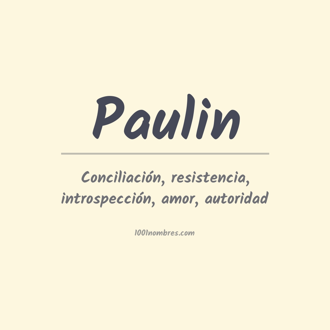 Significado del nombre Paulin
