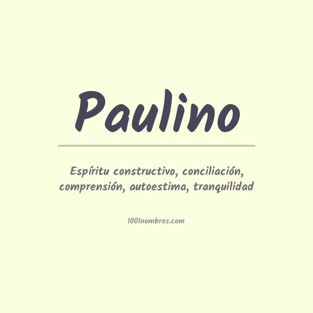 Significado del nombre Paulino